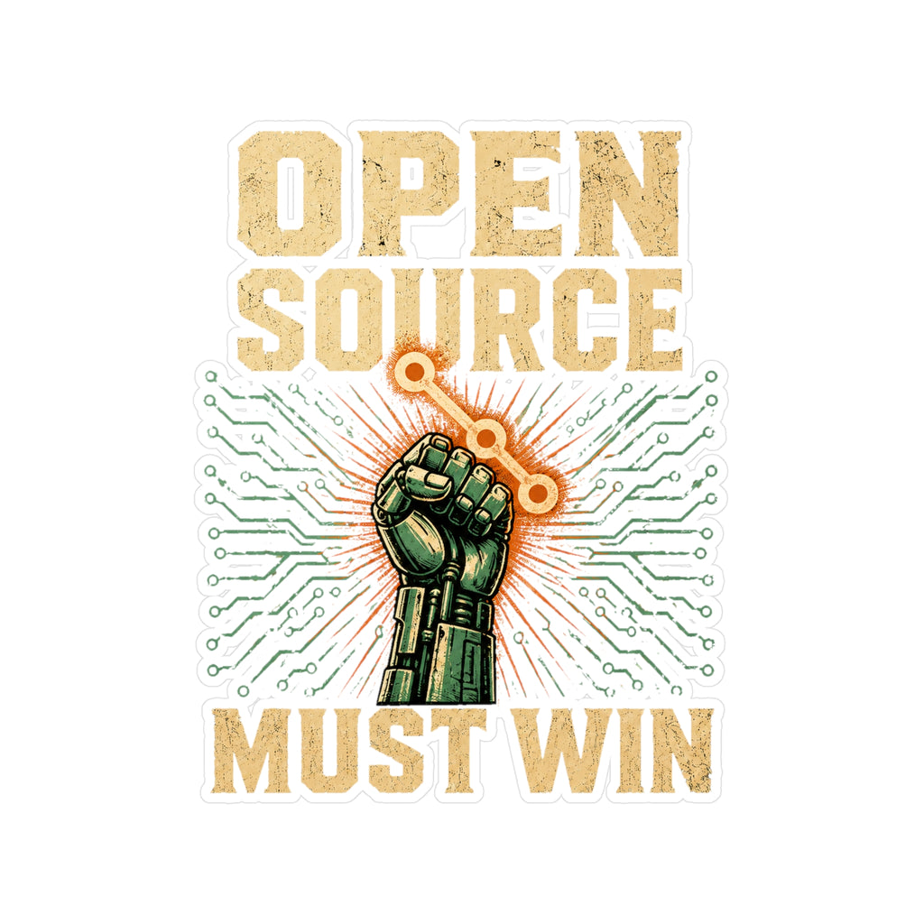 Open Source Must Win — Vinyl Sticker — Open Source Must Win — robotic fist holding a git branch, vintage propaganda style